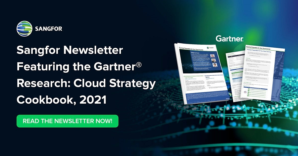 sangfor newsletter featuring gartner research cloud strategy cookbook 2021