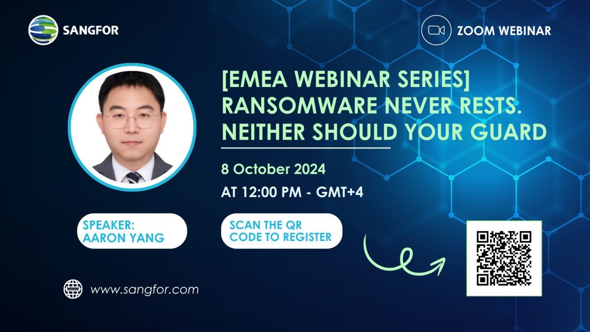 [EMEA Webinar Series] Ransomware Never Rests. Neither Should Your Guard