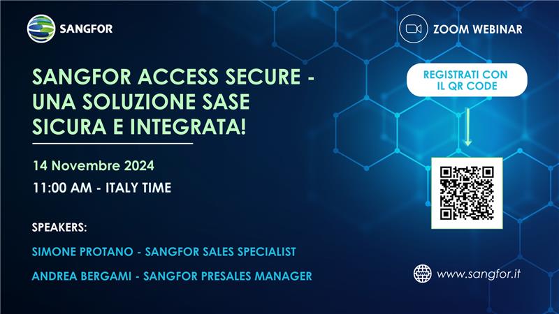 Sangfor Access Secure - Una soluzione SASE sicura e integrata