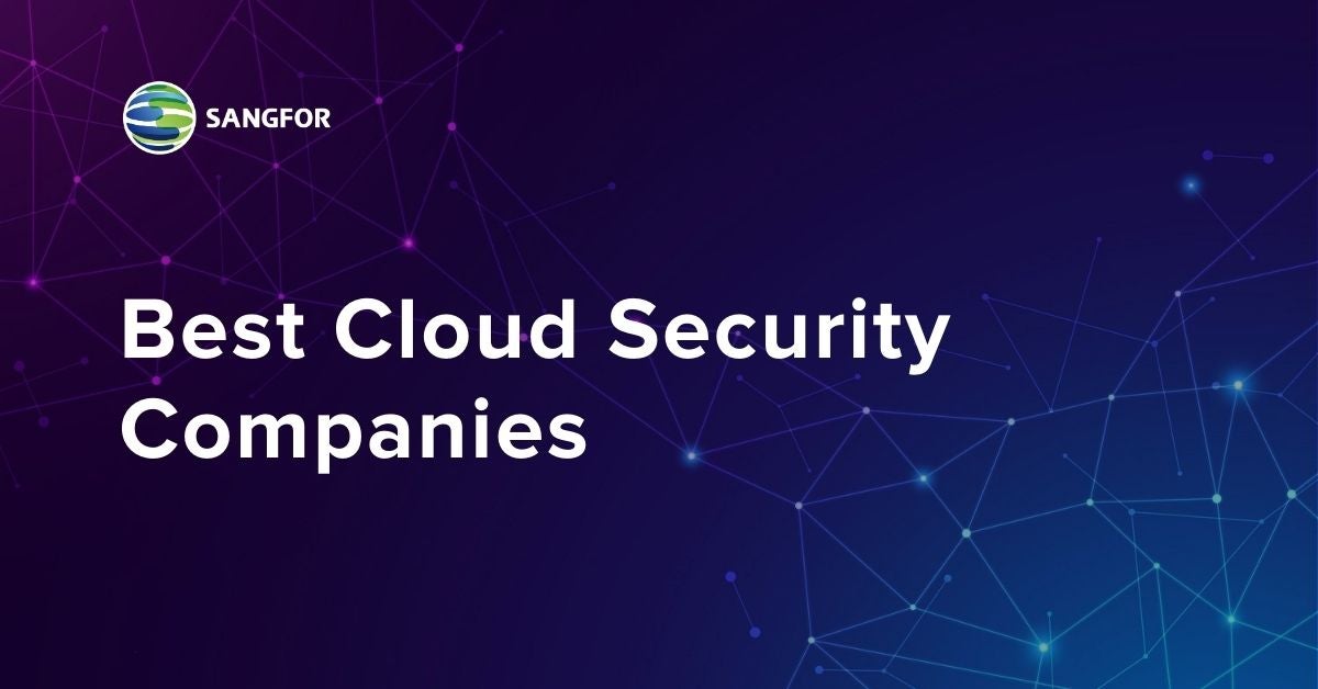 Best Cloud Security Companies